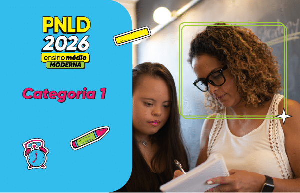 Conheça a categoria 1 do PNLD 2026 para o Ensino Médio!