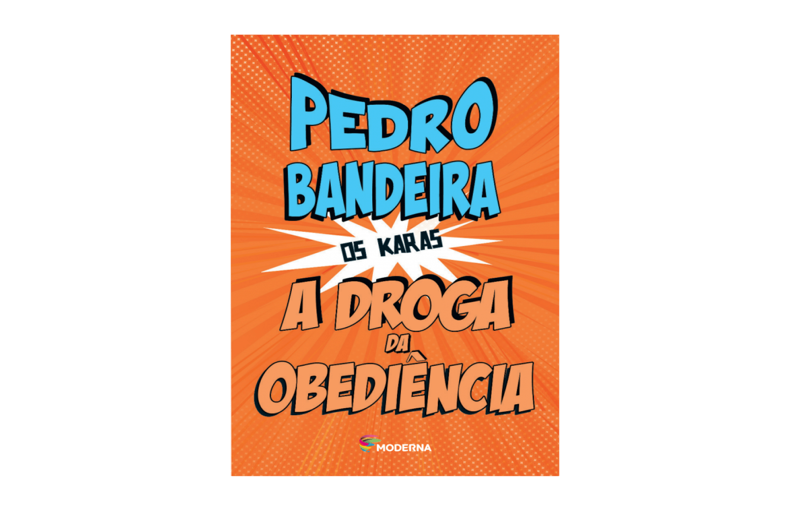 A Droga da Obediência