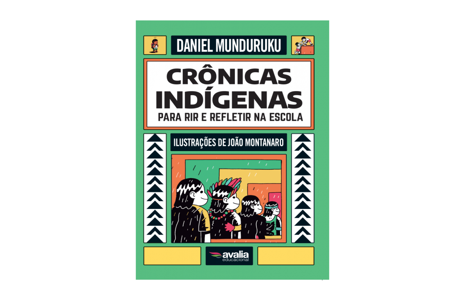 Crônicas indígenas para rir e refletir na escola