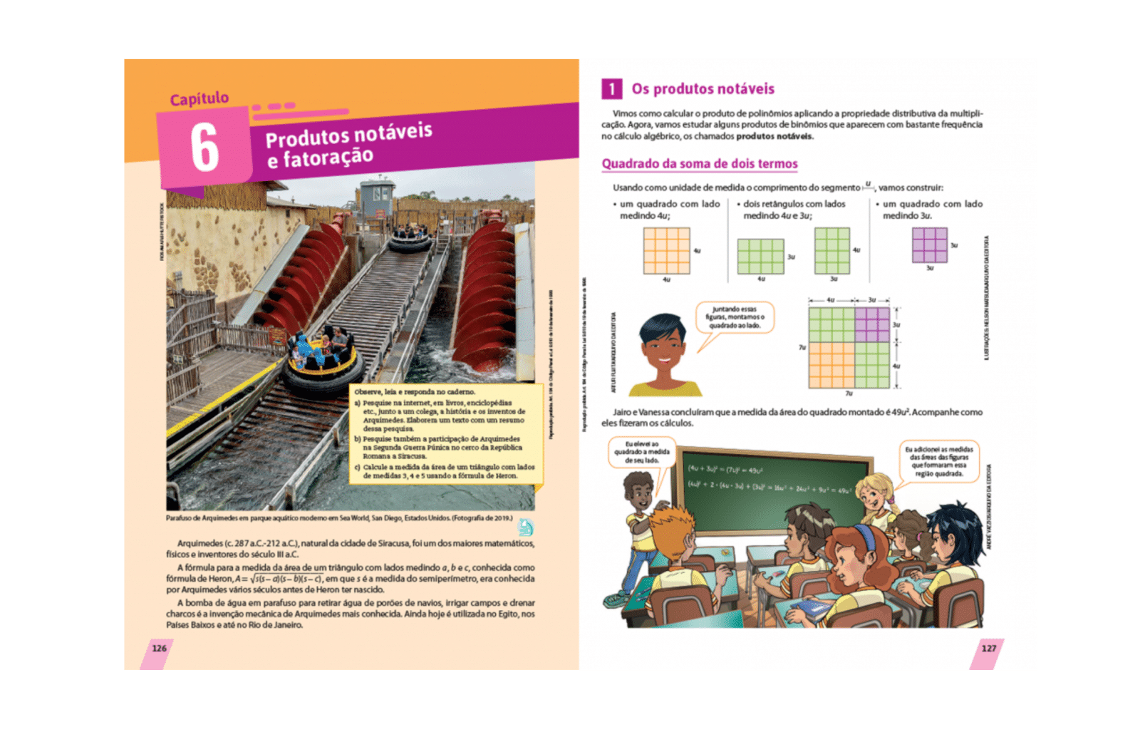 Contextualização com o cotidiano
Conceitos são desenvolvidos por meio de situações contextualizadas do cotidiano do aluno.