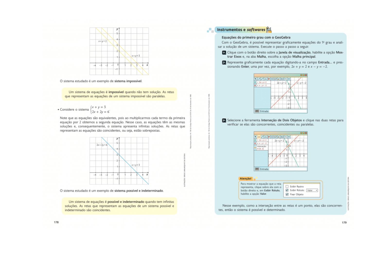 Seção “Instrumentos e softwares” Familiariza o aluno com o uso de ferramentas matemáticas, como calculadoras convencionais e científicas ou o software GeoGebra.
